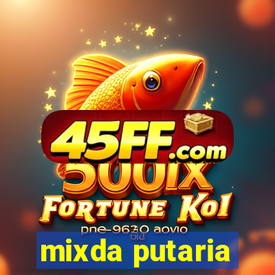 mixda putaria